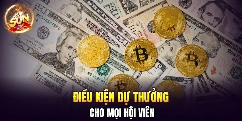 Điều kiện dự thưởng cho mọi hội viên